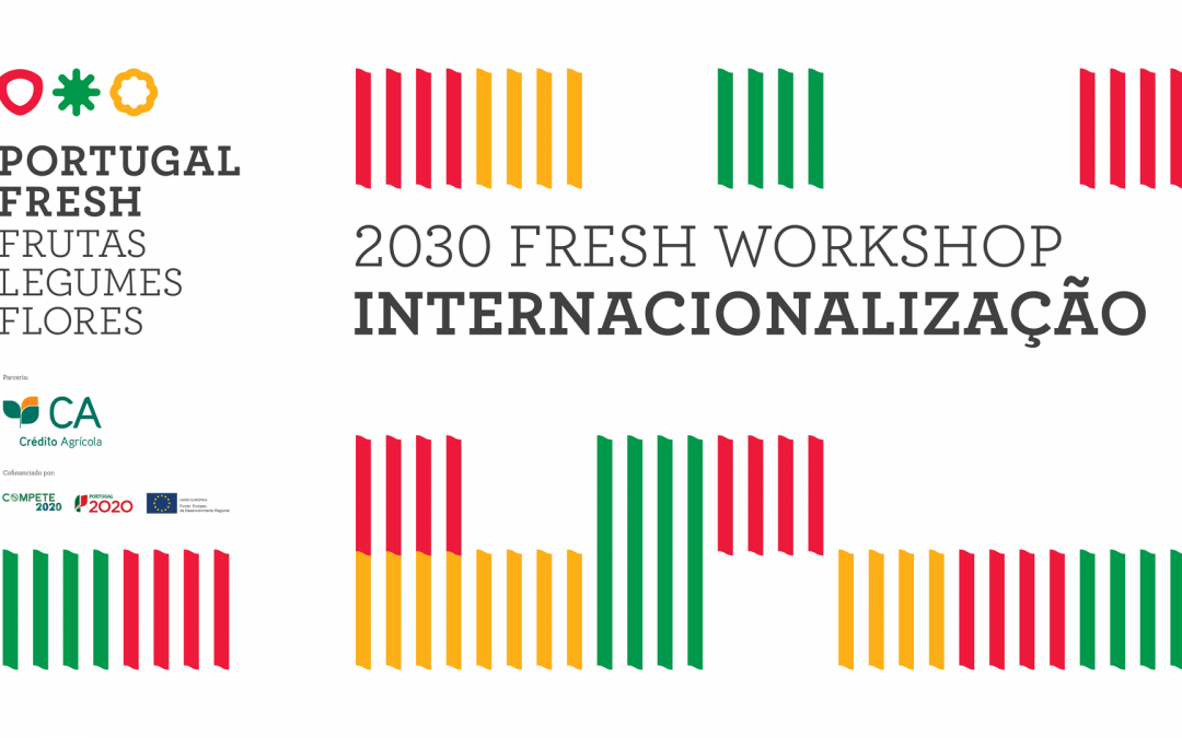 2030 FRESH WORKSHOP – INTERNACIONALIZAÇÃO